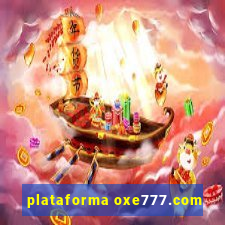 plataforma oxe777.com